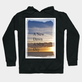 A New Dawn Hoodie